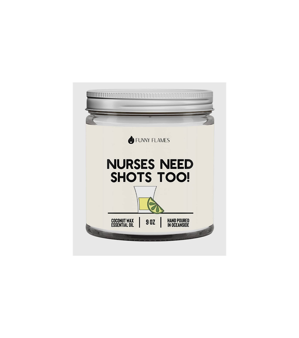 Nurses Need Shots Too