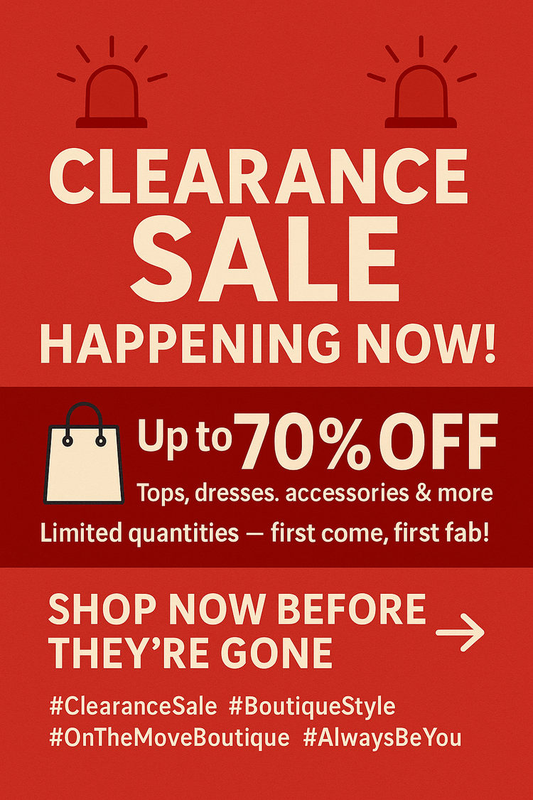 Going, Going, Gone! Clearance Sale