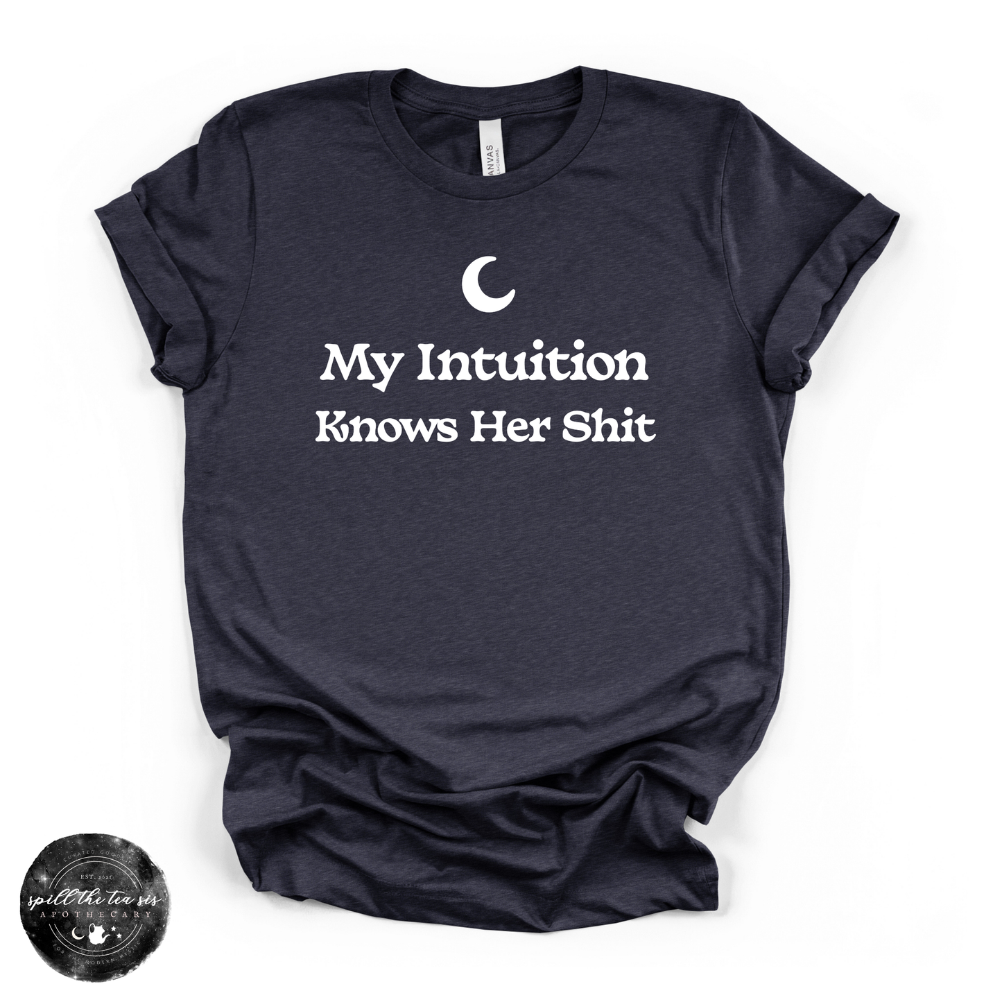 My Intuition Knows Her Sh*t Tee | Funny Witchy Graphic T-Shirt