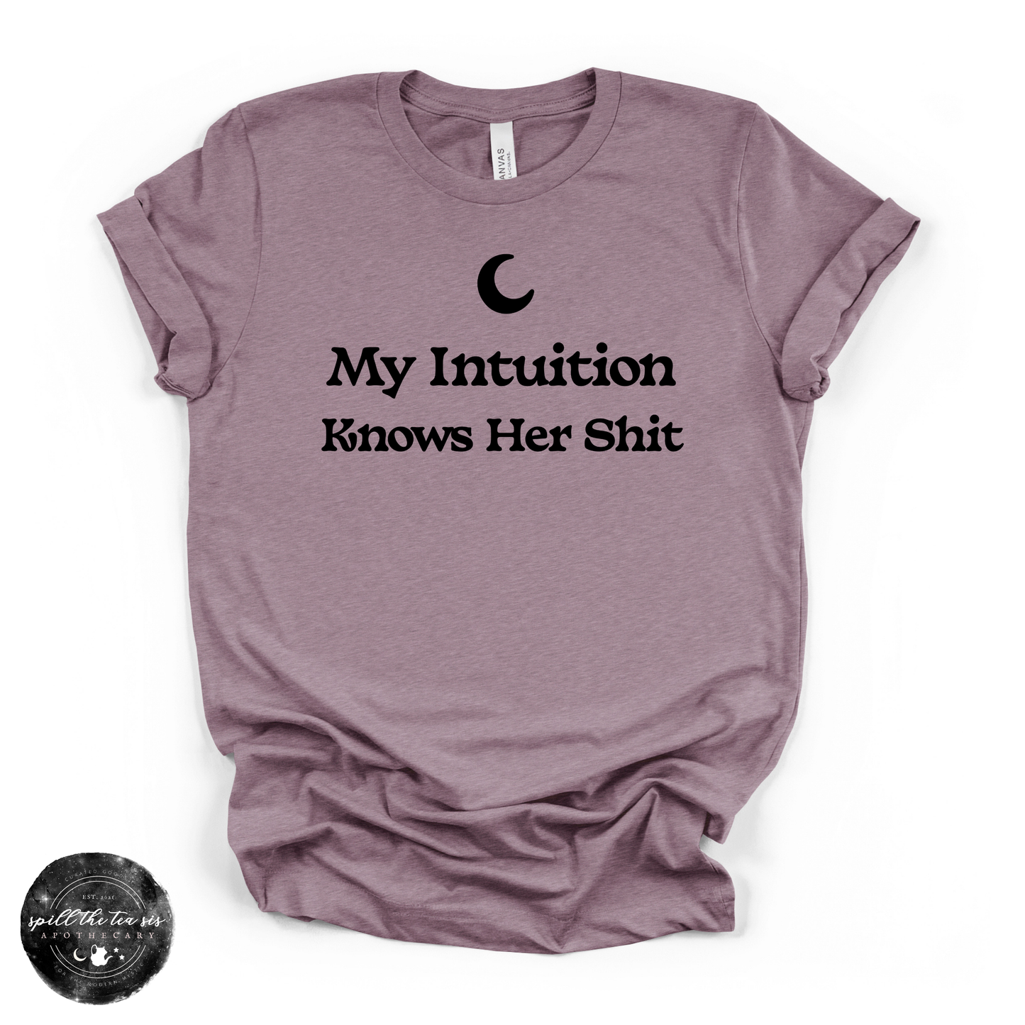 My Intuition Knows Her Sh*t Tee | Funny Witchy Graphic T-Shirt