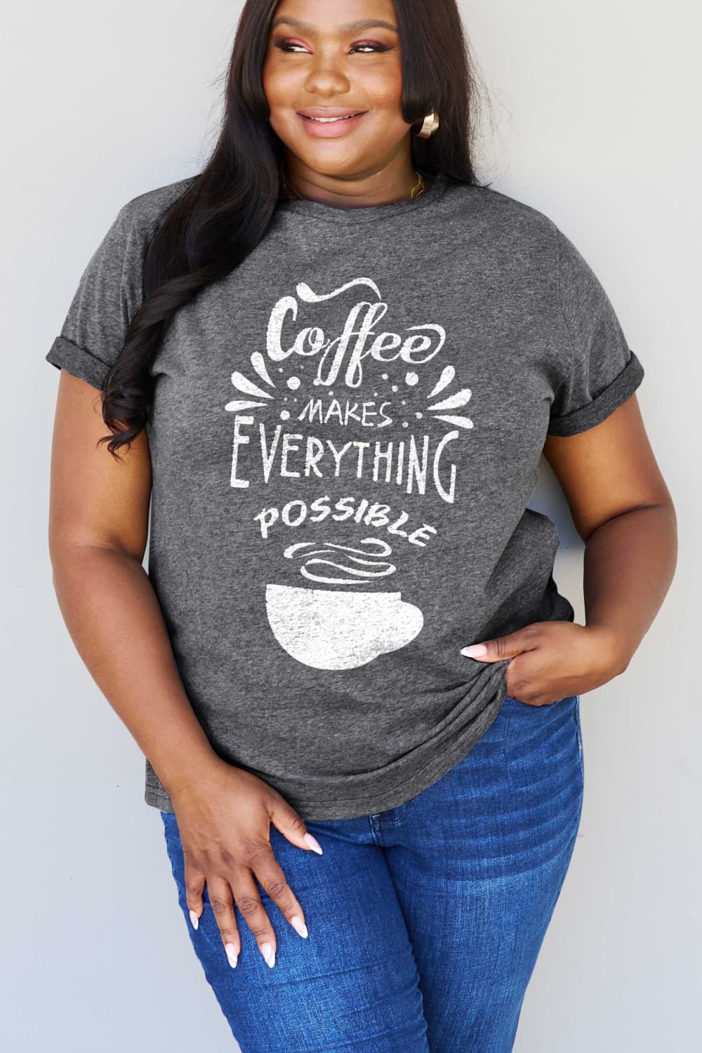 Simply Love Full Size COFFEE MAKES EVERYTHING POSSIBLE Graphic Cotton Tee